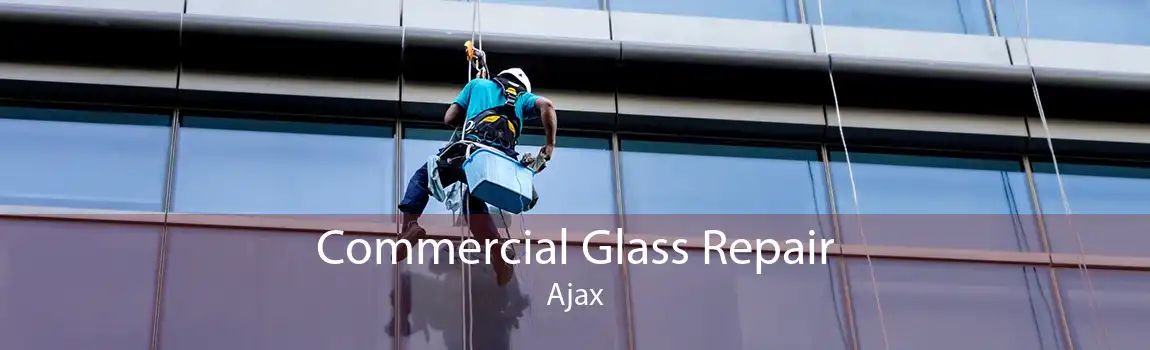 Commercial Glass Repair Ajax