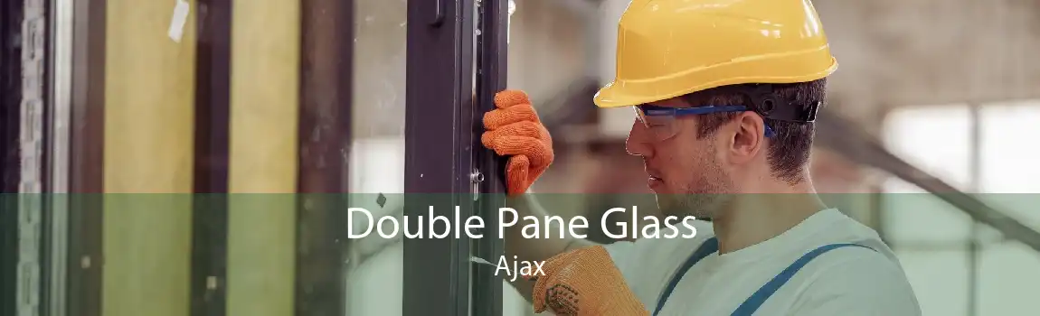 Double Pane Glass Ajax