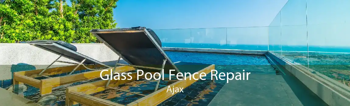 Glass Pool Fence Repair Ajax